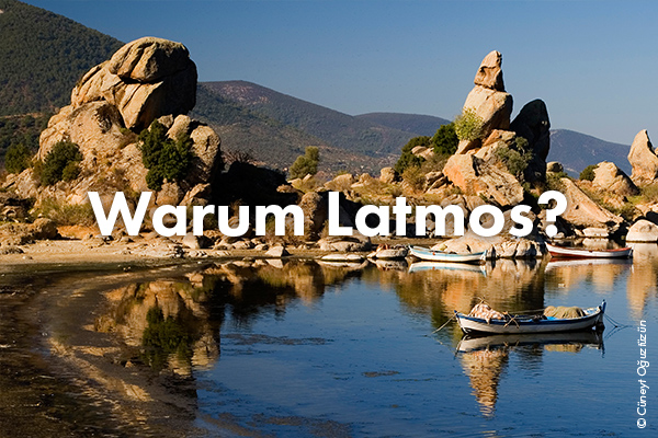 Warum Latmos?